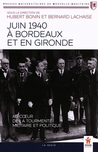 Juin 1940 à Bordeaux et en Gironde