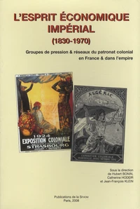 L'esprit économique impérial (1830-1970)
