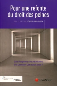 Pour une refonte du droit des peines