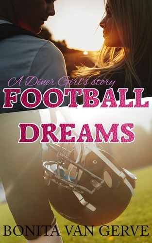  Bonita Van Gerve - Football Dreams - Diner Girl, #1.