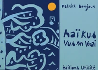 Haïkus vus en vrai