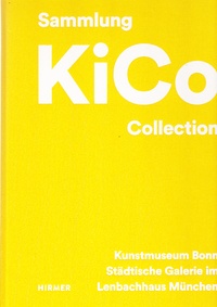  BONN KUNSTMUSEUM - The Kico collection.