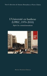 L'Université en banlieue (UPEC, 1970-2010)