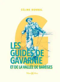 Les guides de Gavarnie et de la vallée de Barèges