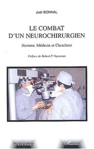 Le combat d'un neurochirurgien.
