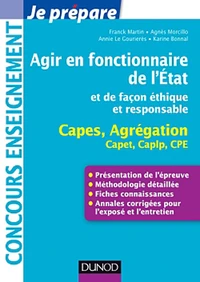 Agir en fonctionnaire de l'état et de façon éthique et responsable