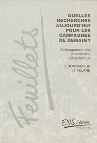 Quelles recherches aujourd'hui pour les campagnes de demain ?