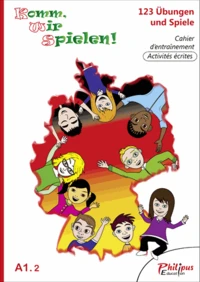 Komm, wir spielen ! A1.2