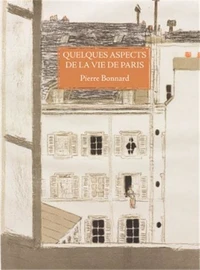 Quelques aspects de la vie de Paris