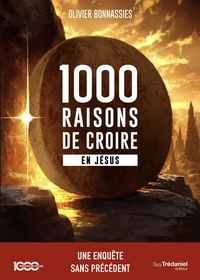 1000 raisons de croire en Jésus
