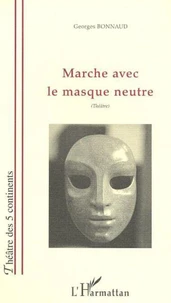 Marche avec un masque neutre