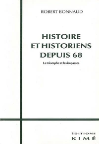 Histoire et historiens depuis 68