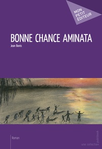 Jean Bonis - Bonne chance Aminata.
