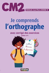 Je comprends l'orthographe CM2
