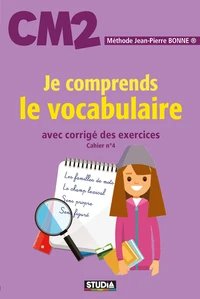 Je comprends le vocabulaire CM2