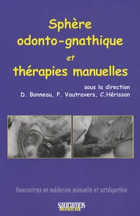 Sphère odonto-gnathique et thérapie manuelles