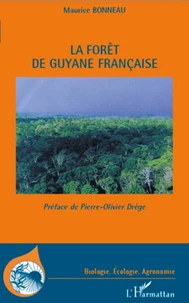 La forêt de Guyane Française