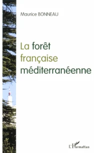 La forêt française méditerranéenne