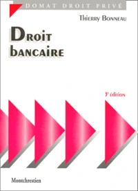 Droit Bancaire. 3eme Edition
