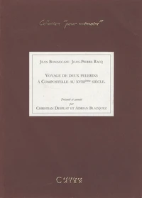 Voyage de deux pélerins à Compostelle au XVIIIe siècle