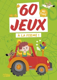 60 jeux A la ferme