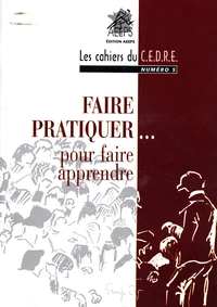 Faire pratiquer... pour faire apprendre