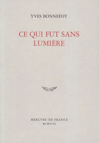 Ce qui fut sans lumière