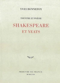 Theatre Et Poesie. Shakespeare Et Yeats