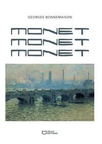 Monet Monet Monet