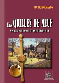 Les quilles de neuf