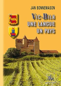 Vic-Bilh, une langue un pays
