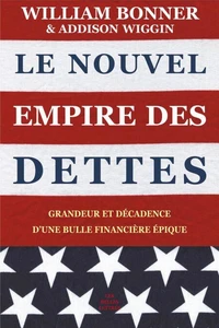 Le nouvel empire des dettes