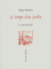 Le temps d'un jardin