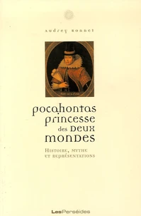 Pocahontas, princesse des deux mondes