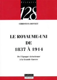 Le Royaume-Uni de 1837 à 1914