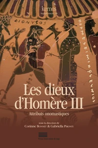 Dieux d'Homère III. Epōnymiai. Questionner les dénominations divines et leur circulation