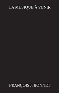 La musique à venir