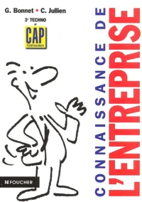 Connaissance de l'entreprise 3ème Techno et CAP tertiaires*