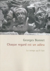 Chaque regard est un adieu