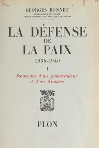 Défense de la paix (1). De Washington au Quai d'Orsay