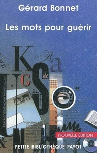 Des mots pour guérir