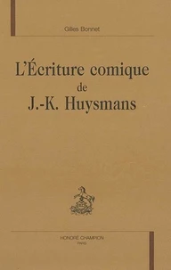 L'écriture comique de J.-K. Huysmans