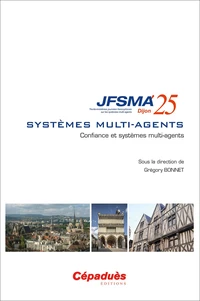 Systèmes multi-agents : confiance et systèmes multi-agents