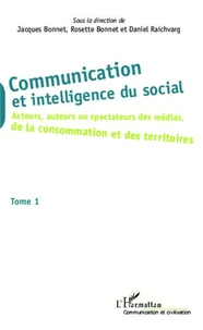 Communication et intelligence du social