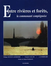 Entre rivières et forêts, la communauté compiégnoise