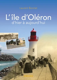 Oléron d'hier à aujourd'hui