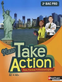 Anglais 2e Bac Pro New Take Action A2-A2+