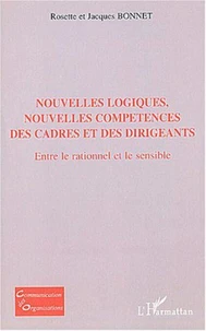 Nouvelles logiques, nouvelles compétences des cadres et des dirigeants