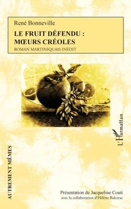 Le fruit défendu : moeurs créoles
