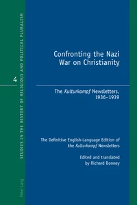 Confronting the Nazi War on Christianity